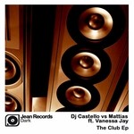 cover: Dj Castello|Mattias|Vanessa Jay - The Club