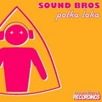 cover: Sound Bros - Polka Loka