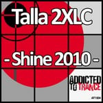 cover: Talla 2xlc - Shine 2010