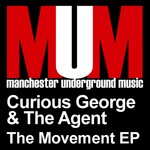 cover: Curious George & The Agent - The Movement EP