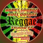 cover: Danny Soundz & Ruel Quiroz - Reggae Thang EP