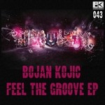 cover: Bojan Kojic - Feel The Groove EP