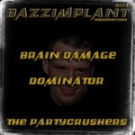 cover: The Partycrushers - Brain Damage