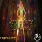 cover: Anselmo Santos - Sexy Machine