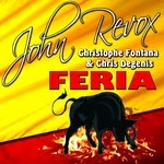 cover: Christophe Fontana & Chris Degenis|Revox, John - Feria