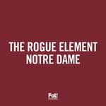 cover: The Rogue Element - Notre Dame