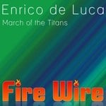 cover: Enrico De Luca - March Of The Titans