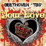 cover: Beethoven - Your Love