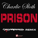 cover: Notty Culture|Sloth, Charlie - Prison