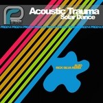 cover: Acoustic Trauma - Solar Disco