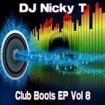 cover: Dj Nicky T - Club Boots Vol 8