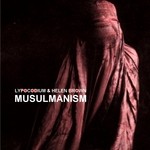 cover: Lypocodium & Helen Brown - Musulmanism