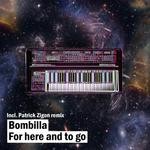 cover: Bombilla - For Here & To Go