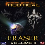 cover: Rob Real - Eraser: Volume II