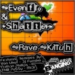 cover: Evenflo & Shatter - Rave Killah