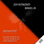 cover: Bimas Jr|Kitikonti, Joy - Aqvualite EP