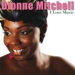 cover: Dionne Mitchell - I Love Music