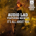 cover: Audio Lad - Its All About You