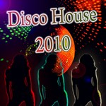 cover: Various - Disco House 2010