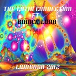 cover: Bianca Luna|Latin Connection, The - Lambada 2012