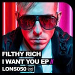 cover: Filthy Rich - I Want You EP