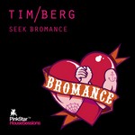 cover: Tim Berg - Seek Bromance