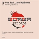 cover: Jane Maximova|Up Cent - She Will Always Be There