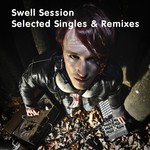 cover: Various - Swell Session (Selected Singles & Remixes)