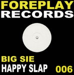 cover: Big Sie - Happy Slap