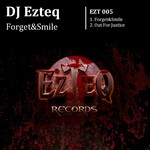 cover: Dj Ezteq - Forget & Smile