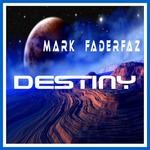 cover: Mark Faderfaz - Destiny