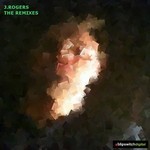 cover: J Rogers|Various - The Remixes