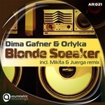 cover: Dima Gafner & Orlyka - Blonde Speaker