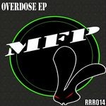 cover: M F P - Overdose EP