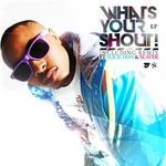 cover: Tj Lyricz - What's Your Shout EP