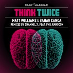 cover: Matt Williams & Bahar Canca - Think Twice