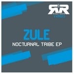 cover: Zule - Nocturnal Tribe EP