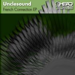 cover: Unclesound - French Connection EP