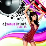 cover: Dj Samuel Kimo - Like It