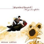 cover: Dunkelbunt - Morgenlandfahrt (Deluxe Edition)