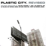 cover: Various - Plastic City Revised (unmixed tracks)