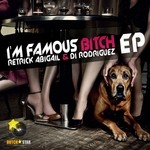 cover: Di Rodriguez|Retrick Abigail - I'm Famous Bitch