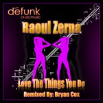 cover: Raoul Zerna - Love The Things You Do