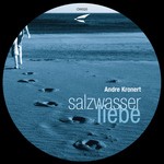 cover: Andre Kronert - Salzwasserliebe