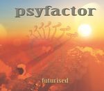 cover: Psyfactor - Futurised