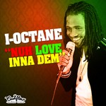 cover: I Octane & Cashflow - No Love Inna Them