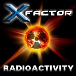 cover: X Factor - Radioactivity