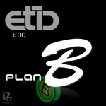 cover: Etic - Plan B EP