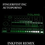 cover: Fingerfest Inc - Autoporno (Inkfish remix)