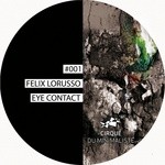 cover: Felix Lorusso - Eye Contact EP